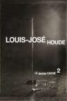 Louis-José Houde - Le Show Caché 2 Movie Streaming Online