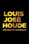 Louis-Jose Houde - Les Heures Verticales Movie Streaming Online