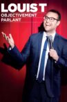 Louis T : Objectivement parlant Movie Streaming Online
