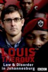 Louis Theroux: Law and Disorder in Johannesburg Movie Streaming Online