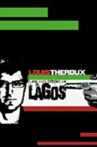 Louis Theroux: Law and Disorder in Lagos Movie Streaming Online