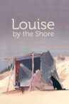 Louise by the Shore Movie Streaming Online