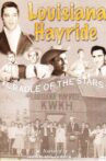 Louisiana Hayride: Cradle To The Stars Movie Streaming Online