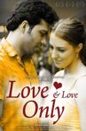 Love and Love Only Movie Streaming Online
