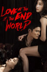 Love at the End of the World Movie Streaming Online