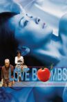 Love Bombs Movie Streaming Online
