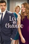 Love by Chance Movie Streaming Online