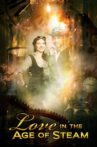 Love in the Age of Steam Movie Streaming Online