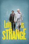 Love Is Strange Movie Streaming Online