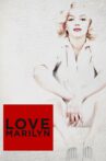 Love, Marilyn Movie Streaming Online