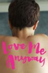 Love Me Anyway Movie Streaming Online