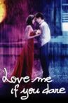 Love Me If You Dare Movie Streaming Online