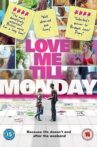 Love Me Till Monday Movie Streaming Online