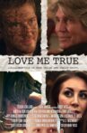 Love Me True Movie Streaming Online