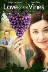 Love on the Vines Movie Streaming Online