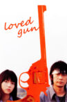 Loved Gun Movie Streaming Online