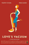 Love's Vacuum Movie Streaming Online