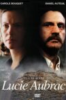 Lucie Aubrac Movie Streaming Online