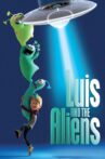 Luis and the Aliens Movie Streaming Online