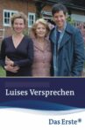 Luises Versprechen Movie Streaming Online