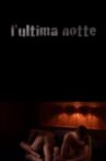 L'ultima notte Movie Streaming Online