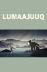 Lumaajuuq Movie Streaming Online