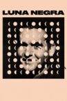 Luna Negra Movie Streaming Online