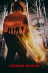 Lurking Woods Movie Streaming Online