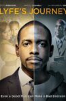 Lyfe's Journey Movie Streaming Online