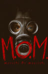 M.O.M. Mothers of Monsters Movie Streaming Online