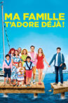 Ma famille t'adore déjà ! Movie Streaming Online