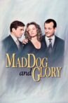 Mad Dog and Glory Movie Streaming Online