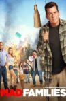 Mad Families Movie Streaming Online