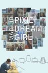 Mad Lib Pixie Dream Girl Movie Streaming Online