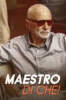 Maestro di che! Movie Streaming Online