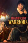Magnificent Warriors Movie Streaming Online