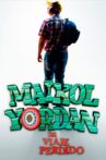 Maikol Yordan de Viaje Perdido Movie Streaming Online