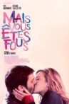 Mais vous êtes fous Movie Streaming Online