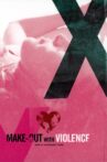 Make-Out with Violence Movie Streaming Online