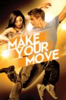 Make Your Move Movie Streaming Online