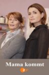 Mama kommt Movie Streaming Online