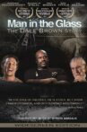 Man in the Glass: Dale Brown Story Movie Streaming Online
