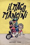 Mancini, the Motorcycle Wizard Movie Streaming Online