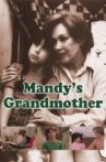 Mandy's Grandmother Movie Streaming Online
