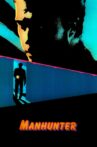 Manhunter Movie Streaming Online