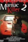 Maniac Killer 2 Movie Streaming Online