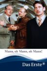 Mann, oh Mann, oh Mann! Movie Streaming Online