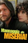 Mannaggia alla miseria! Movie Streaming Online