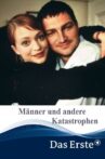 Männer und andere Katastrophen Movie Streaming Online