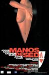 Manos de seda Movie Streaming Online